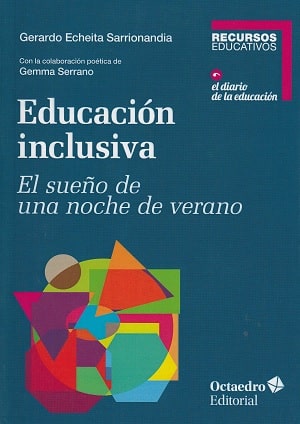 Educación Inclusiva: Sueño De Una Noche De Verano