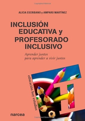 Inclusión Educativa Y Profesorado Inclusivo 