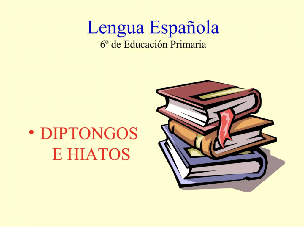 Diptongos e hiatos en 6º de Primaria
