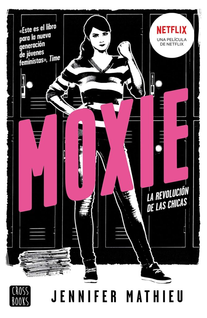 Moxie: La Revolución De Las Chicas