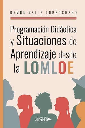Programación Didáctica Y Situaciones De Aprendizaje Desde La Lomloe