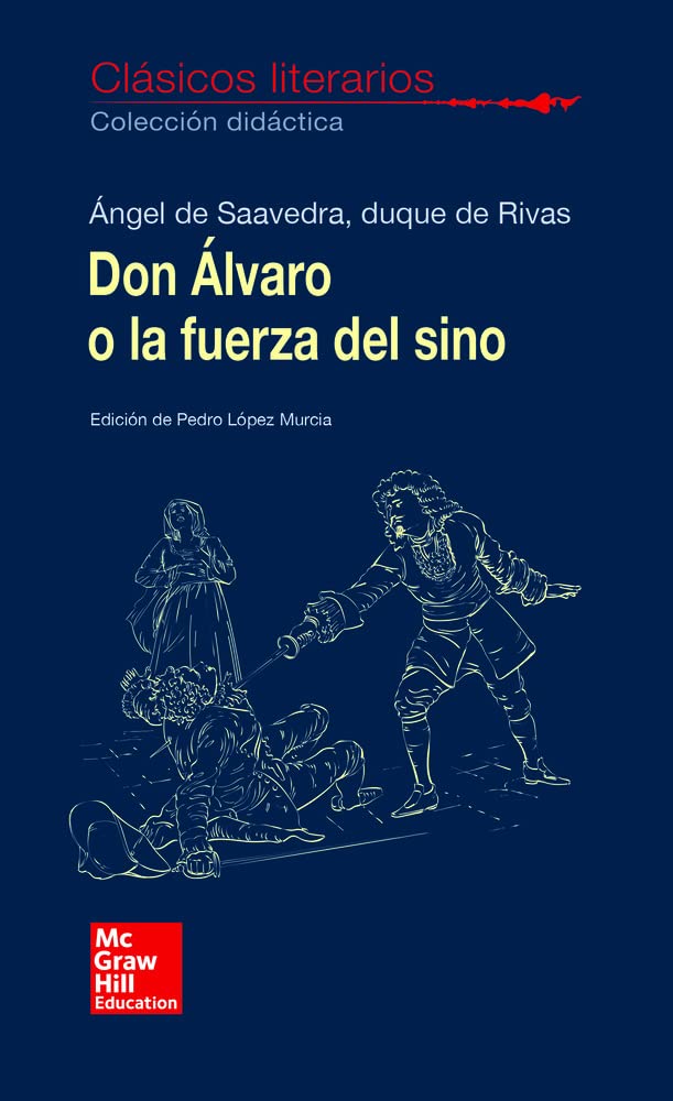 Don Álvaro O La Fuerza Del Sino