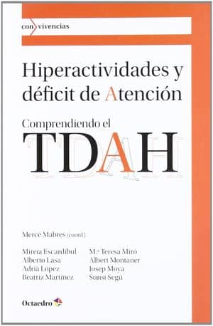 Hiperactividades Y Déficit De Atención: Comprendiendo El Tdah