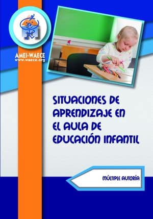 Situaciones de aprendizaje en el aula de Educación Infantil