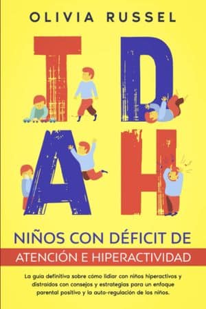 Niños con Déficit de Atención e Hiperactividad (TDAH)
