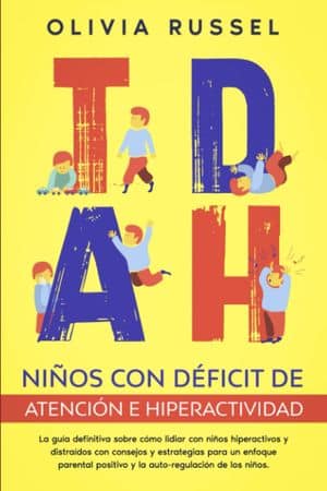 Niños Con Déficit De Atención E Hiperactividad (Tdah)