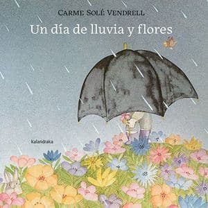 Un Día De Lluvia Y Flores