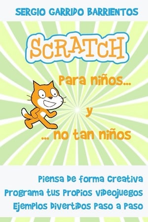 Scratch para niños y no tan niños libros sobre scratch 