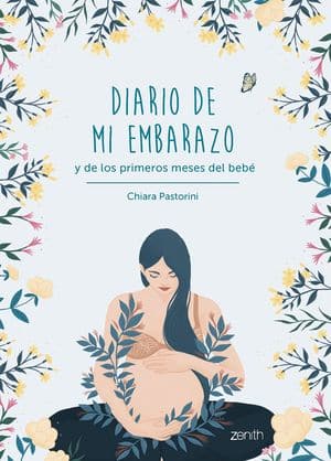 Diario De Mi Embarazo Y De Los Primeros Meses Del Bebé