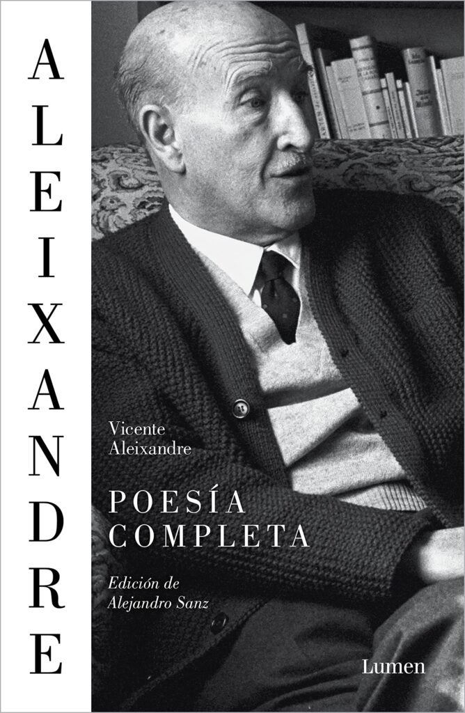 Vicente Aleixandre. Poesía completa