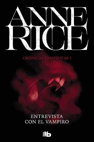 Entrevista Con El Vampiro Anne Rice 