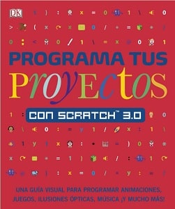 Programa Tus Proyectos Con Scratch 3.0