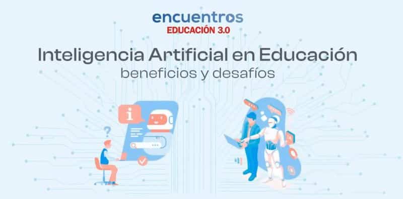 X encuentro EDUCACIÓN 3.0 Inteligencia Artificial
