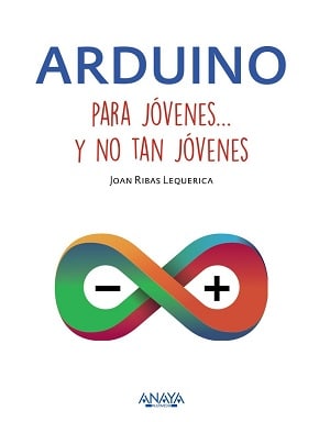 Arduino para jóvenes...  no tan jóvenes 