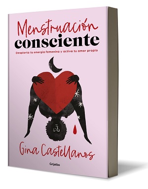 Menstruación Consciente Libros Sobre Educación Menstrual