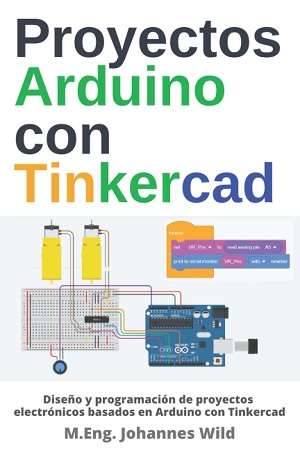 Proyectos Arduino Con Tinkercad  Libros Sobre Arduino