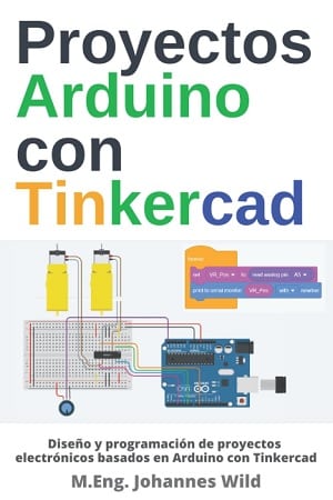 Proyectos arduino con Tinkercad  libros sobre Arduino