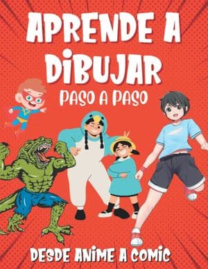 Aprende a dibujar paso a paso desde anime a cómic
