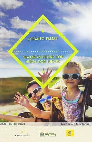 ¿Cuánto falta? Viajar en coche con niños por Europa