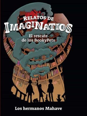 Relatos de Imaginatios. El rescate de los BookyPets