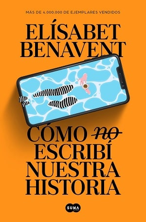 Cómo no escribí nuestra historia 