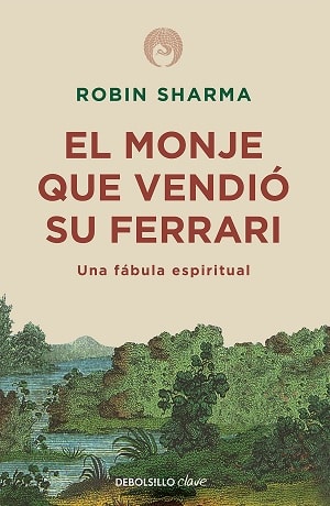 El Monje Que Vendió Su Ferrari