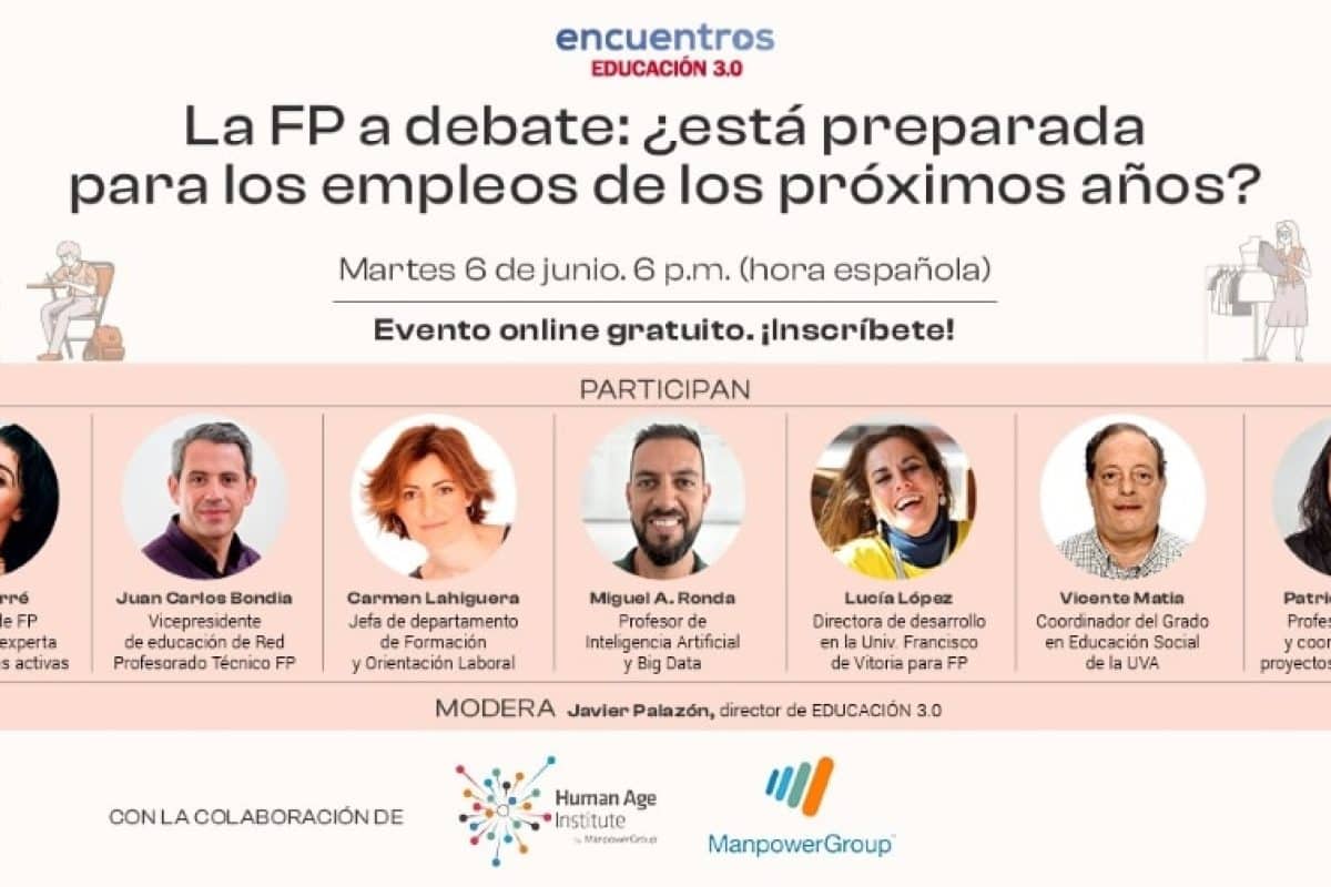 ¿Qué formación debería ofrecer la FP para adaptarse a los trabajos del futuro? Lo analizamos en el XI Encuentro EDUCACIÓN 3.0. ¡Apúntate! XI encuentro EDUCACIÓN 3.0