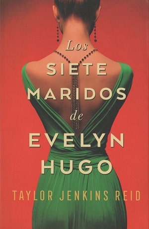 Los Siete Maridos De Evelyn Hugo