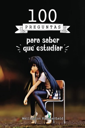 100 preguntas para saber qué estudiar 