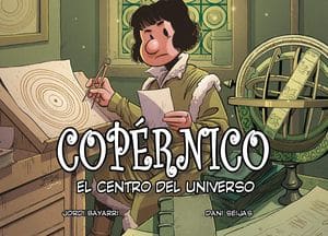 Copérnico. El centro del universo