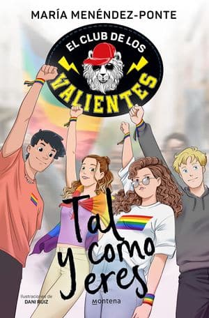 El club de los valientes. Tal y como eres
