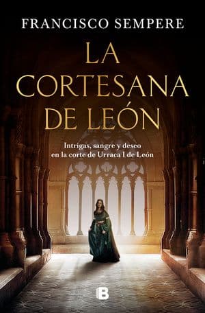 La cortesana de León novelas históricas más vendidas del momento
