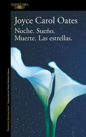 Noche. Sueño. Muerte. Las Estrellas 