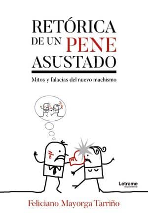 Retórica de un pene asustado
