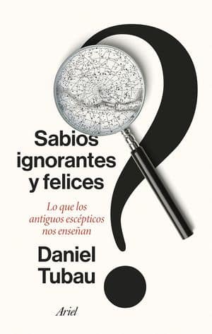 sabios ignorantes y felices