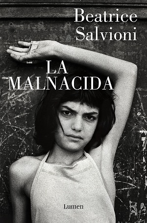 La malnacida seis novelas adictivas para leer este verano 