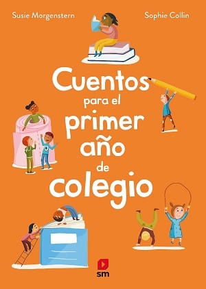 Cuentos Para El Primer Ano De Colegio