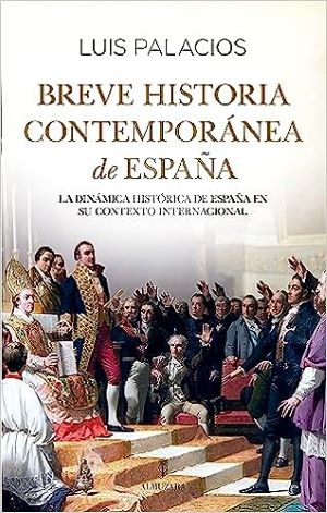Breve historia contemporánea de España