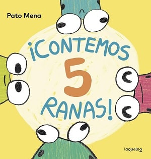 ¡Contemos 5 ranas! Con estos cuentos infantiles es más fácil aprender matemáticas