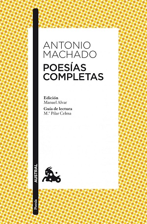 Poesías completas Antonio Machado 