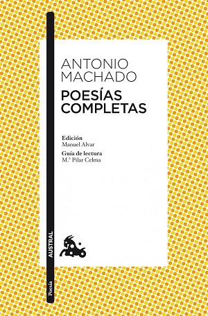 Poesías Completas Antonio Machado 