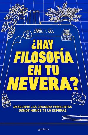 ¿Hay Filosofía En Tu Nevera? Novedades Editoriales Otoño