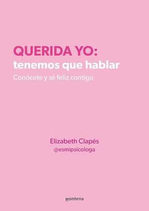 Querida yo: tenemos que hablar 