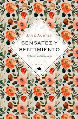 Sensatez y Sentimiento Jane Austen