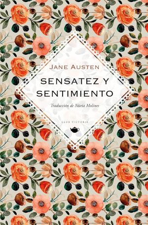 Sensatez Y Sentimiento Jane Austen