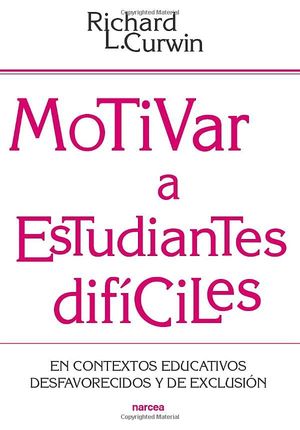 Motivar a estudiantes difíciles