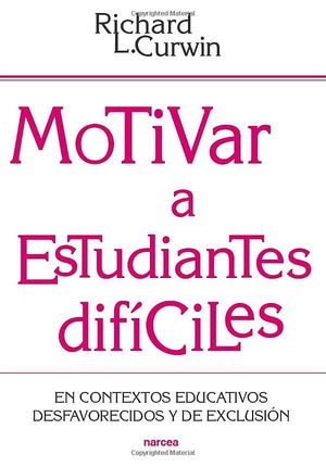 Motivar A Estudiantes Difíciles