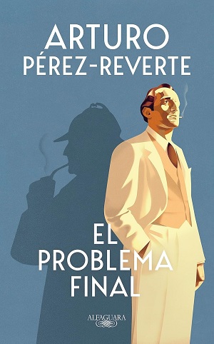 El Problema Final Arturo Pérez Reverte 