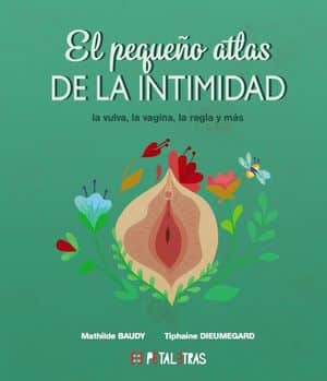 El Pequeño Atlas De La Intimidad