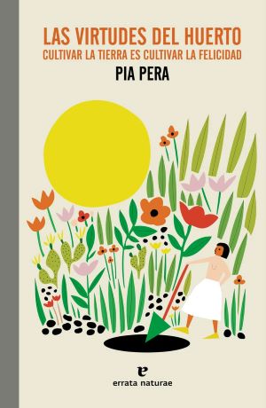 Las virtudes del huerto.